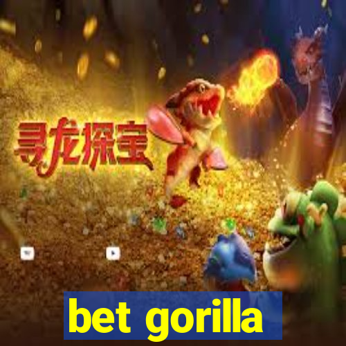 bet gorilla